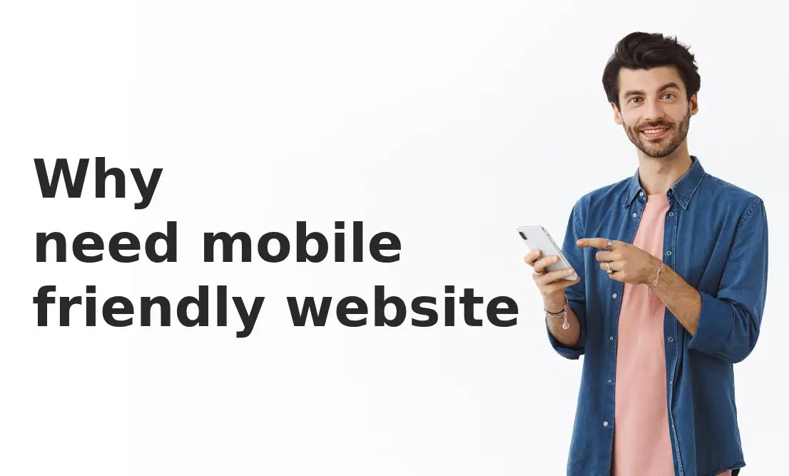 Why need mobile friendly website